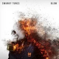 Swanky Tunes - Blow