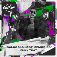 Galucci, Löst Memories - Funk That