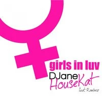 DJane HouseKat feat. Rameez - Girls In Luv