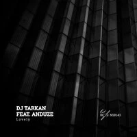 DJ Tarkan feat. Anduze - Lovely