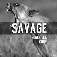Hugekilla & Cudy - Savage (Original Mix)