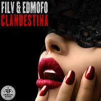 FILV, Edmofo - Clandestina (feat. Emma Peters)