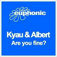 Kyau & Albert - You Are All