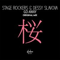 Stage Rockers - Go Away (and Dessy Slavova)