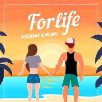 Audino & Elmy - For Life