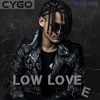CYGO - Low Love E