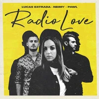 Lucas Estrada, NEIMY, Pawl - Radio Love