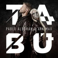 Pablo Alborán, Ava Max - Tabú