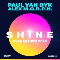 Paul van Dyk, Alex M.O.R.P.H.  -  Shine Ibiza Anthem 2019