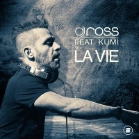 DJ ROSS feat. Kumi - La Vie
