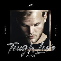 Avicii feat. Agnes & Vargas & Lagola - Tough Love (Tiësto Remix)