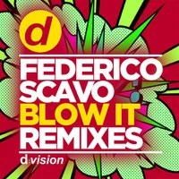 Federico Scavo - Blow It