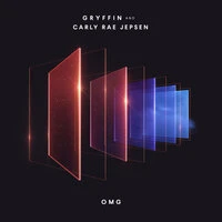 Gryffin, Carly Rae Jepsen - OMG