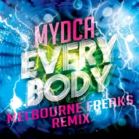 Mydca - Everybody (Melbourne Freaks Radio Remix)