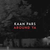 Kaan Pars - Around Ya