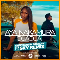 Aya Nakamura - Djadja (Konstantin Ozeroff & Sky Radio Mix)