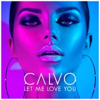 Calvo - Let Me Love You