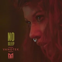 Vanotek feat. Minelli - No Sleep