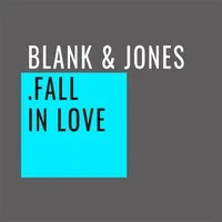 Blank & Jones - Fall In Love