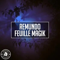 Remundo - Feuille Magik