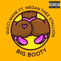 Gucci Mane - Big Booty (feat. Megan Thee Stallion)