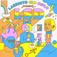 LSD feat. Sia, Diplo, Labrinth - Angel in Your Eyes