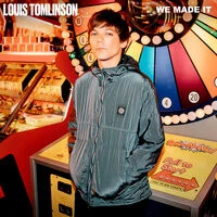 Louis Tomlinson - We Made It