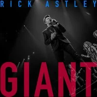 Rick Astley - Giant