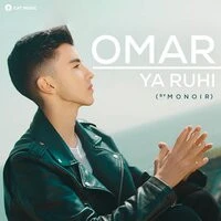 Omar - Ya Ruhi (By Monoir)