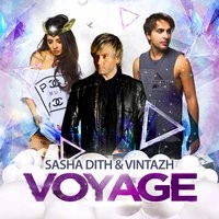Sasha Dith & Винтаж - Voyage