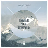 Swanky Tunes - Take Me Away