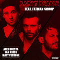 Alex Guesta feat. Yan Kings & Matt Petrone & Fatman Scoop - Party People (Stream Edit)