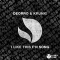 Deorro - I Like This F’n Song