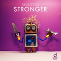 Semitoo - Stronger