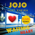 JoJo feat. Kheira - Waiting Heart (Klaas Remix)