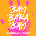 Serge Legran, DJ DimixeR - Bam Barabam