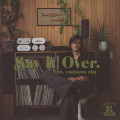 Ruel feat. Cautious Clay - say it over