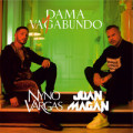 Nyno Vargas & & Juan Magan - Dama Y Vagabundo