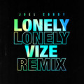 Joel Corry feat. Harlee - Lonely (Tobtok Remix)