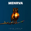 Menrva feat. Gregory Dillon - Love Again