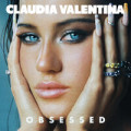 Claudia Valentina - Obsessed