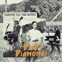 Vanotek feat. Tobi Ibitoye - Dirty Diamonds (Dab Remix)