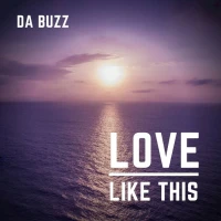 Da Buzz - Love Like This (Mar G Rock Radio Edit Remix)