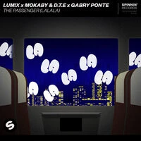 LUM!X feat. Mokaby & D.T.E & Gabry Ponte - Ths Passenger (Lalala)