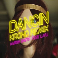 Aaron Smith, Krono - Dancin (feat. Luvli)