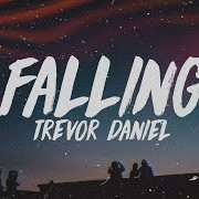Trevor Daniel - Falling