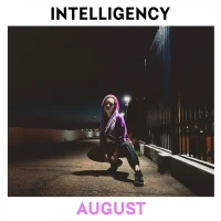 Intelligency - August