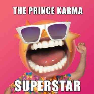 The Prince Karma - Superstar