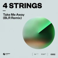 4 Strings - Take Me Away (BLR Remix)
