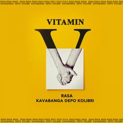 RASA - Витамин (feat. Kavabanga Depo Kolibri)